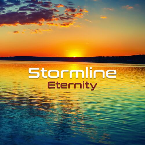  Stormline - Eternity (Remixes) (2024) 