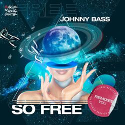Cover of So Free, Vol. 1 (Remixes)