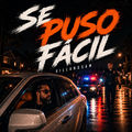 Se Puso Facil