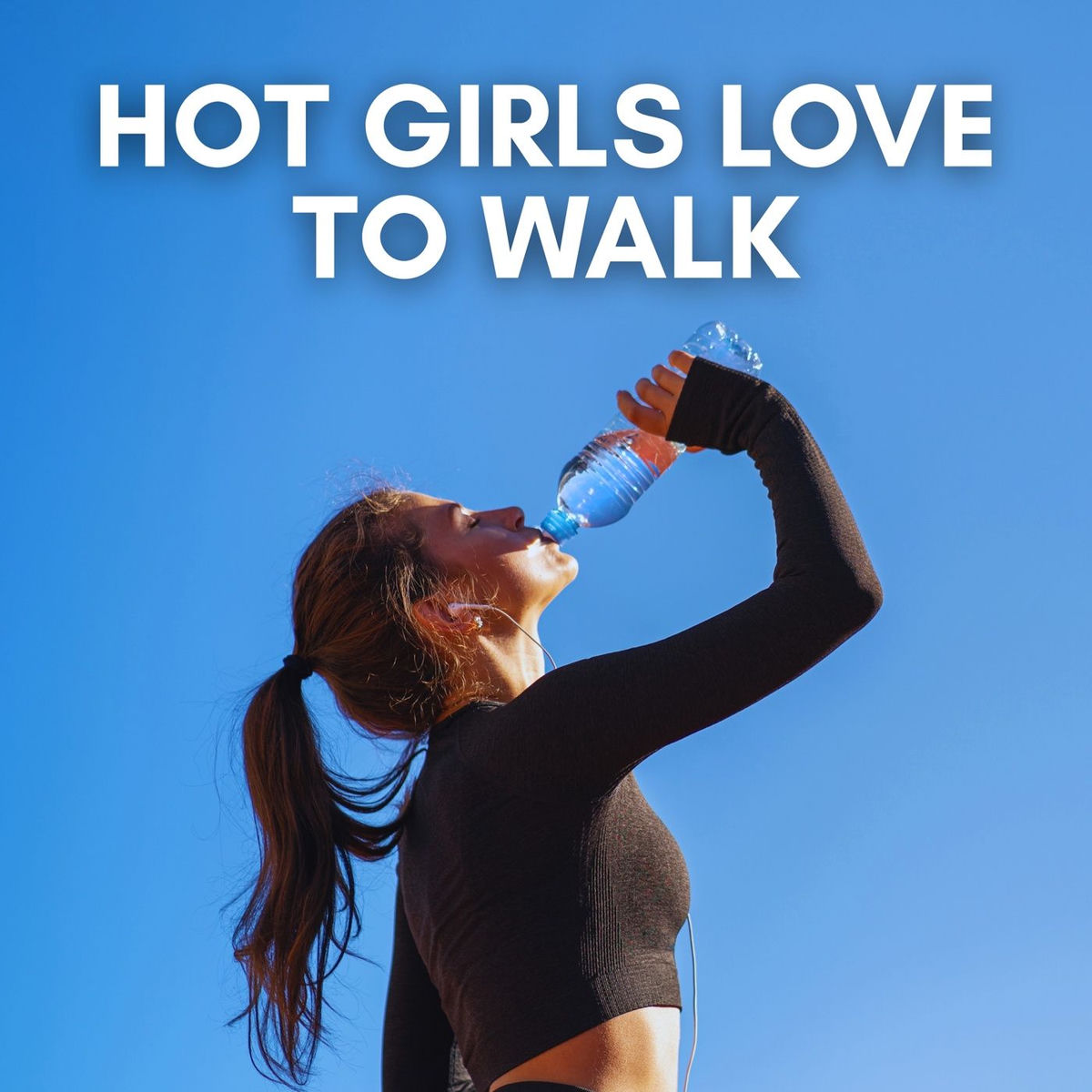 Album cover of Hot Girls Love To Walk