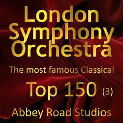 Cover of Most Famous Classical Top 150, Vol. 3