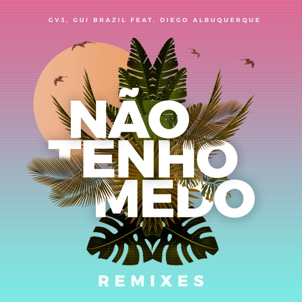 Picture of Não Tenho Medo (Remixes)