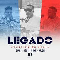 Cover of Legado - Acústico em Paris, 2 (Ao Vivo, 2024)