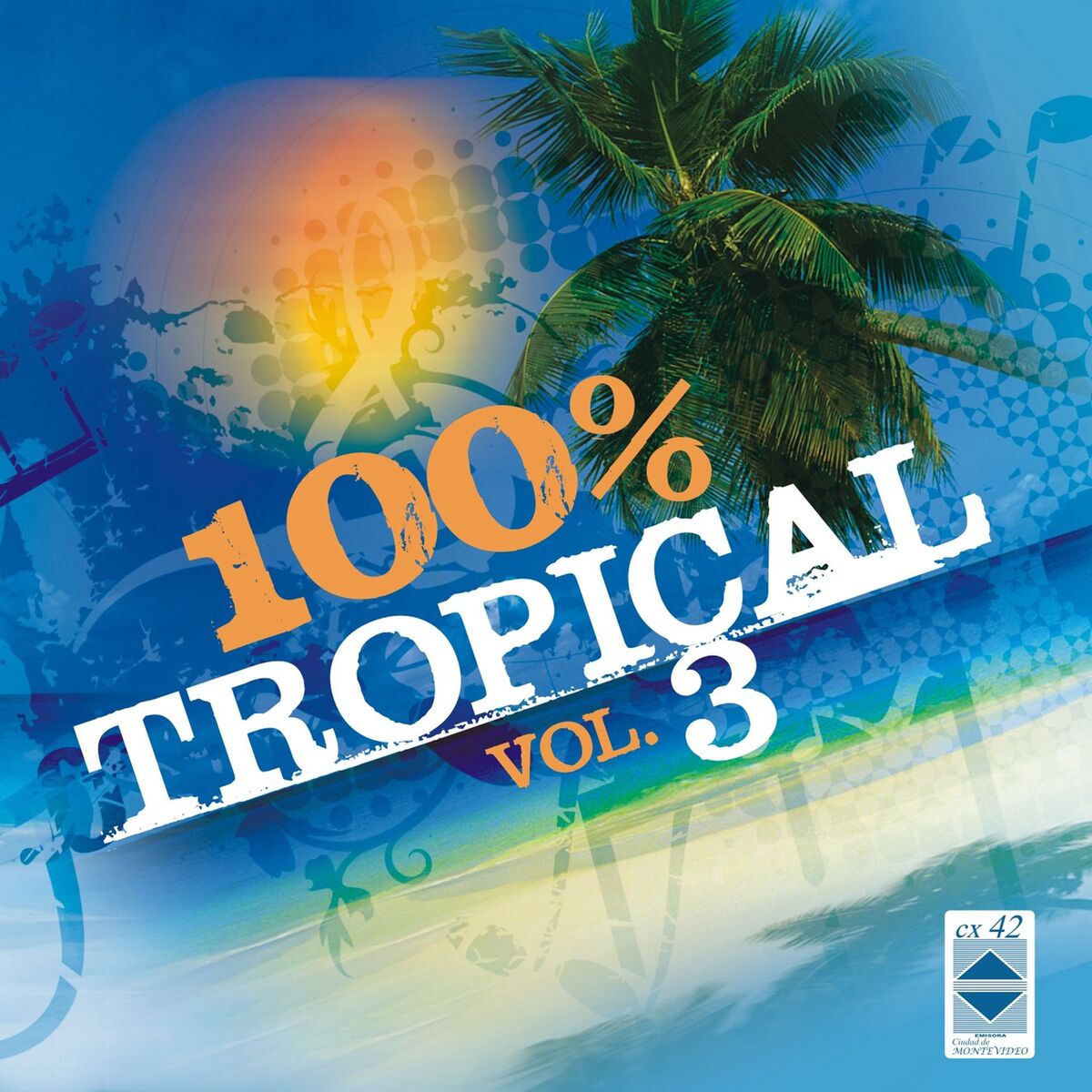 Album cover of 100% Tropical, Vol. 3