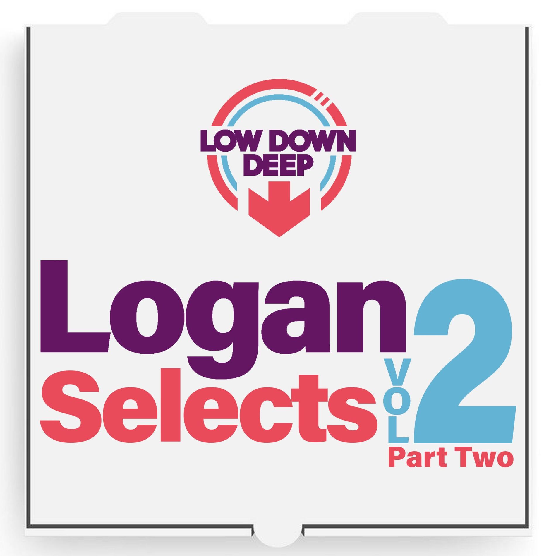 Album cover of Logan Selects Volume 2 Part 2