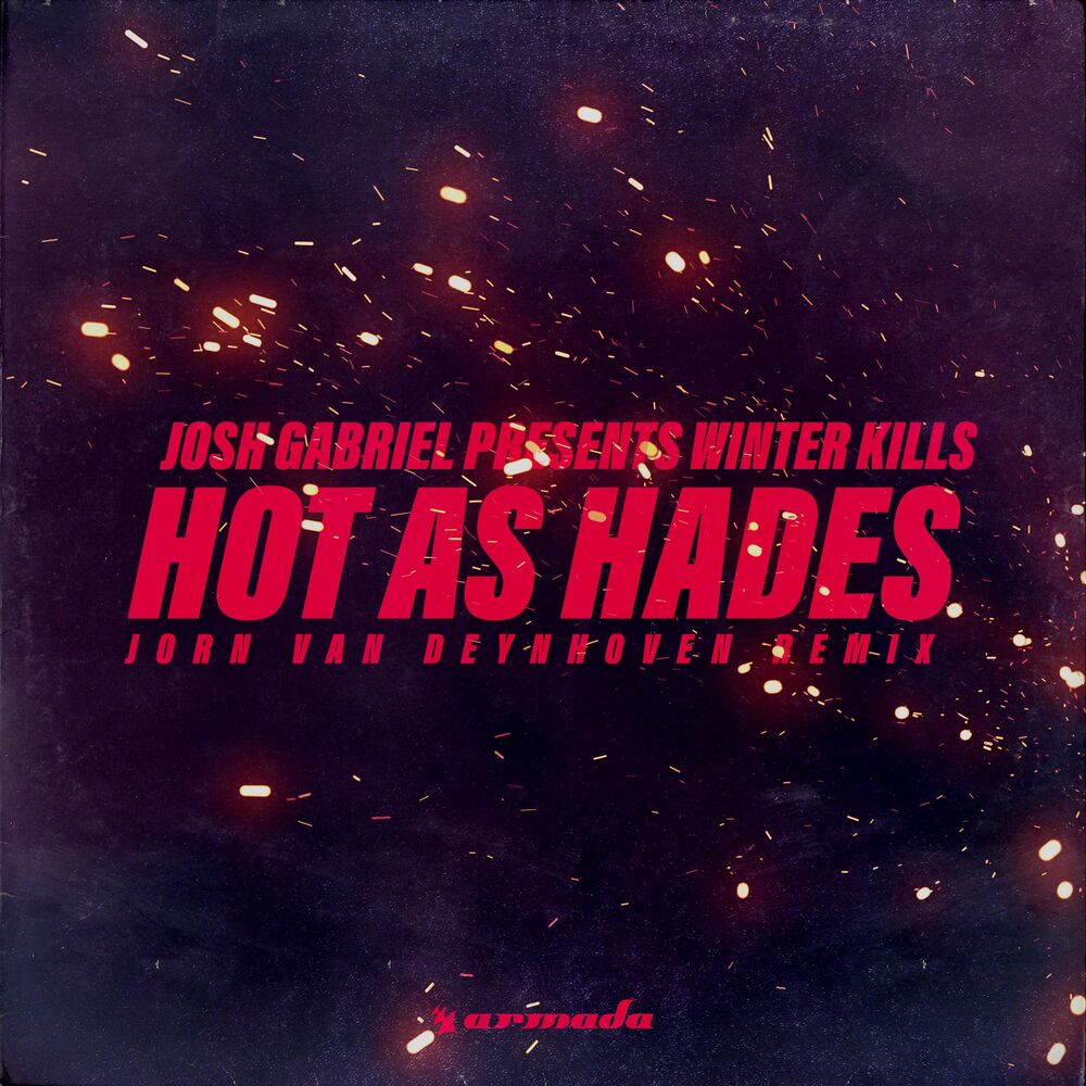 Picture of Hot As Hades (Jorn van Deynhoven Remix)