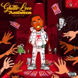 Ghetto Love Anthems