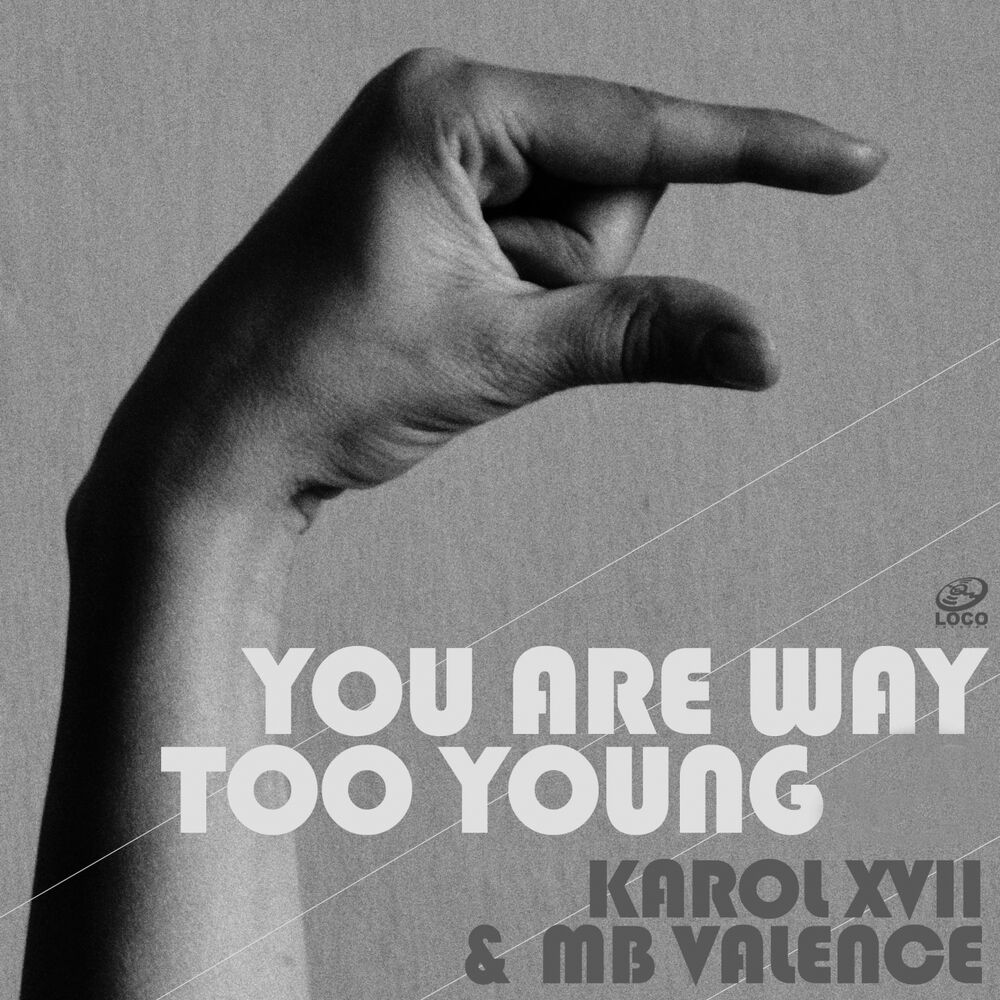 Picture of You Are Way Too Young