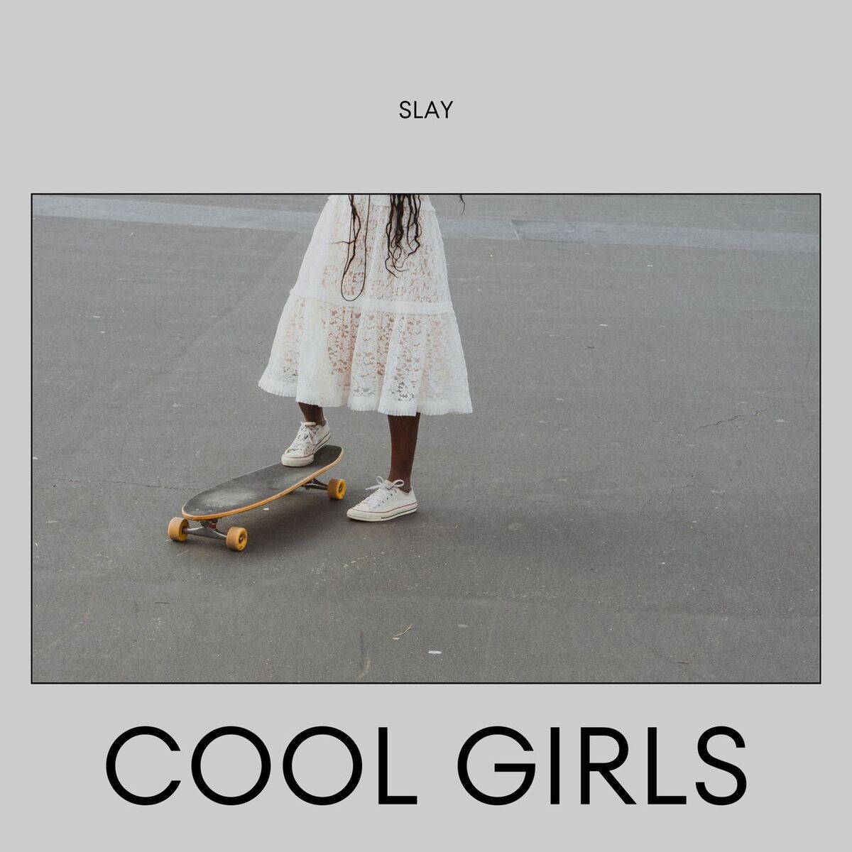 Album cover of Cool Girls - slay