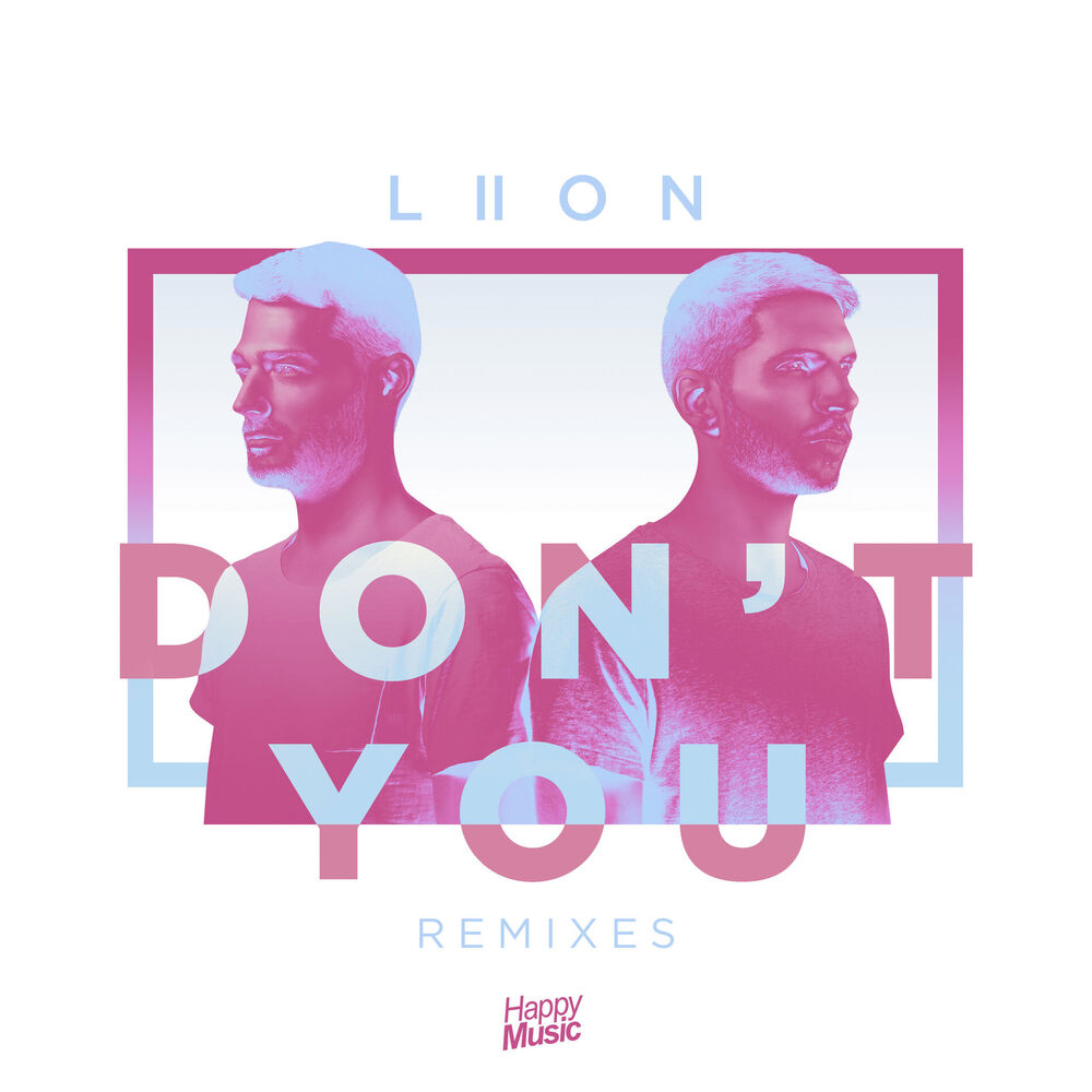 Picture of Don’t You (Remixes)
