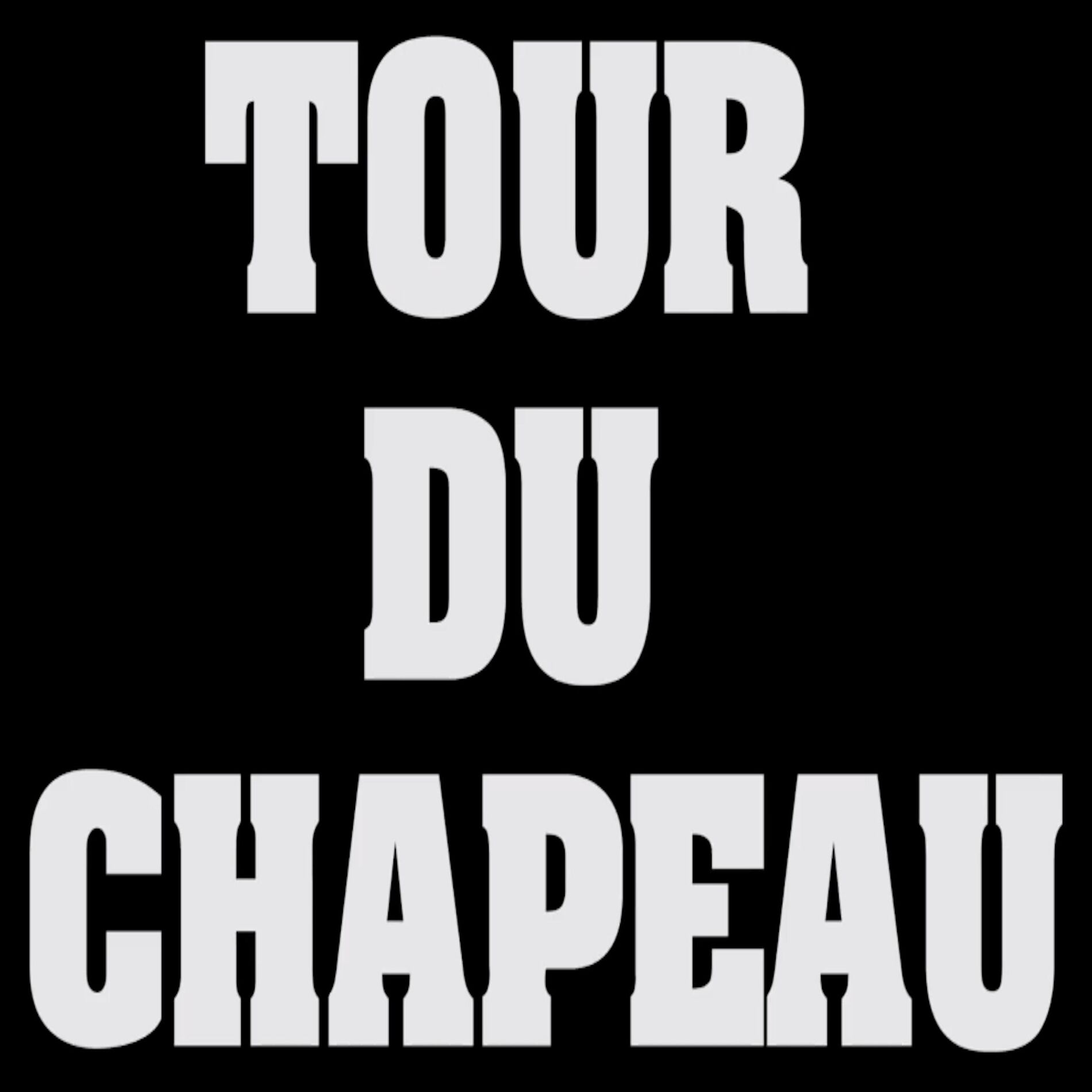 Album cover of Tour Du Chapeau