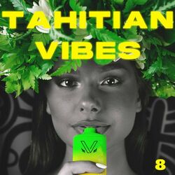 Cover of Tahitian Vibes No. 8