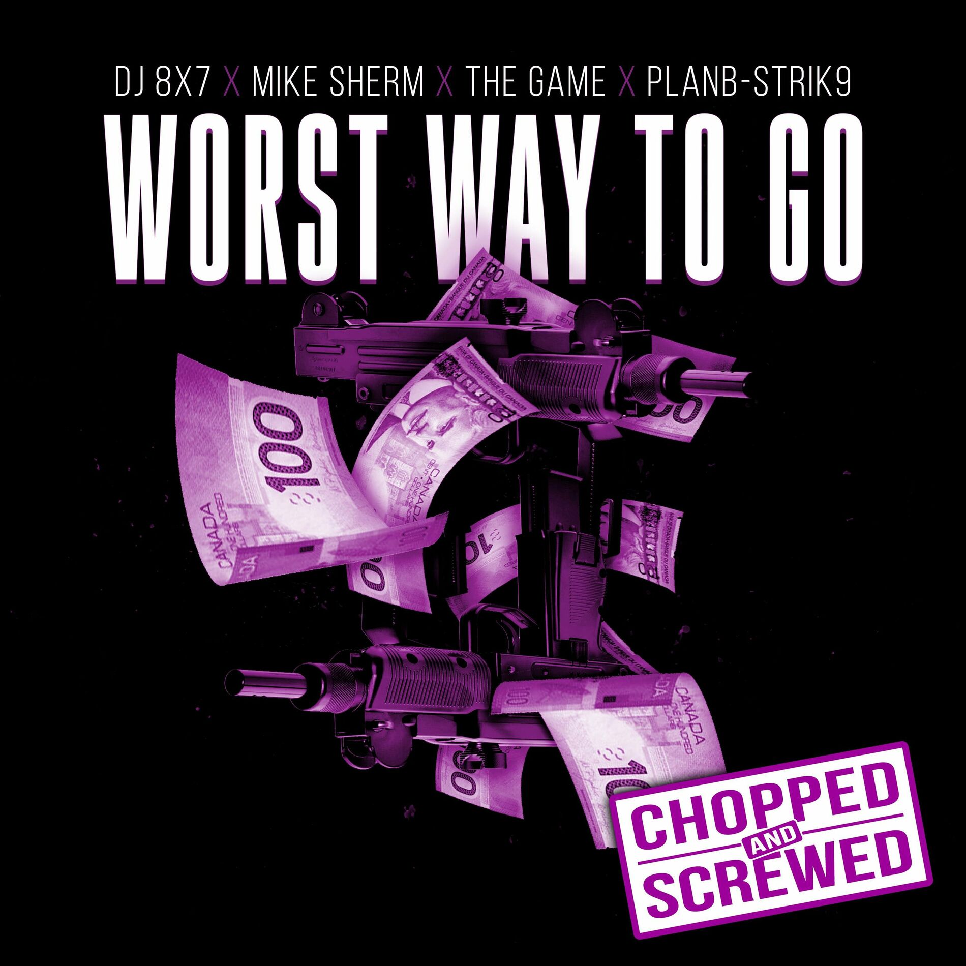Album cover of Worst Way To Go (feat. Mike Sherm, The Game & Planb-Strik9) (Chopped & Screwed Version)