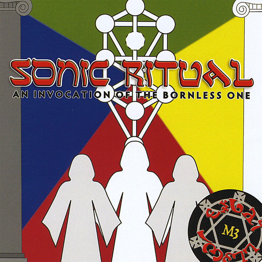 Picture of Sonic Ritual: An Invocation of the Bornless One