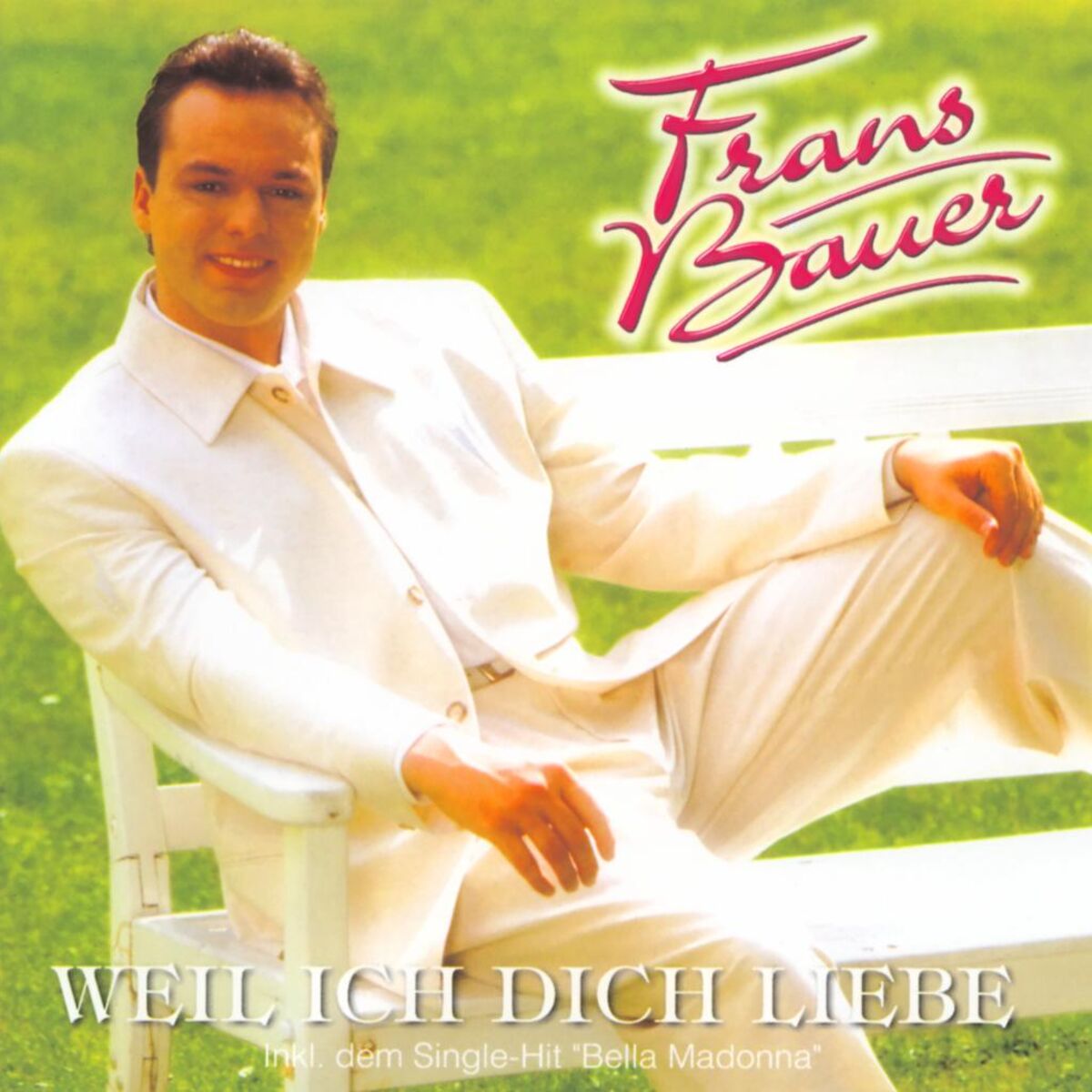 Album cover of Weil ich Dich liebe