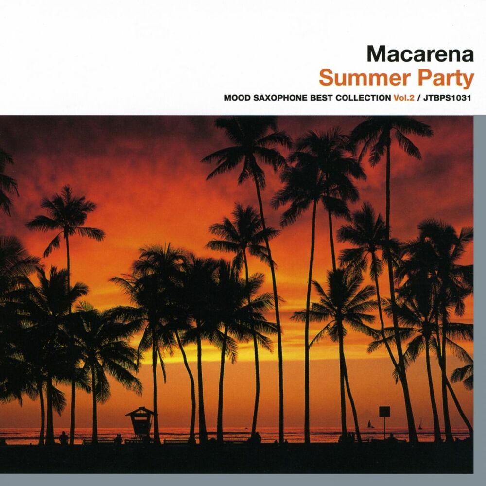 Picture of Macarena-Summer Party Mood Saxophone Best Collection Vol. 2 (Mood Saxophone Best Collection, Vol. 2)