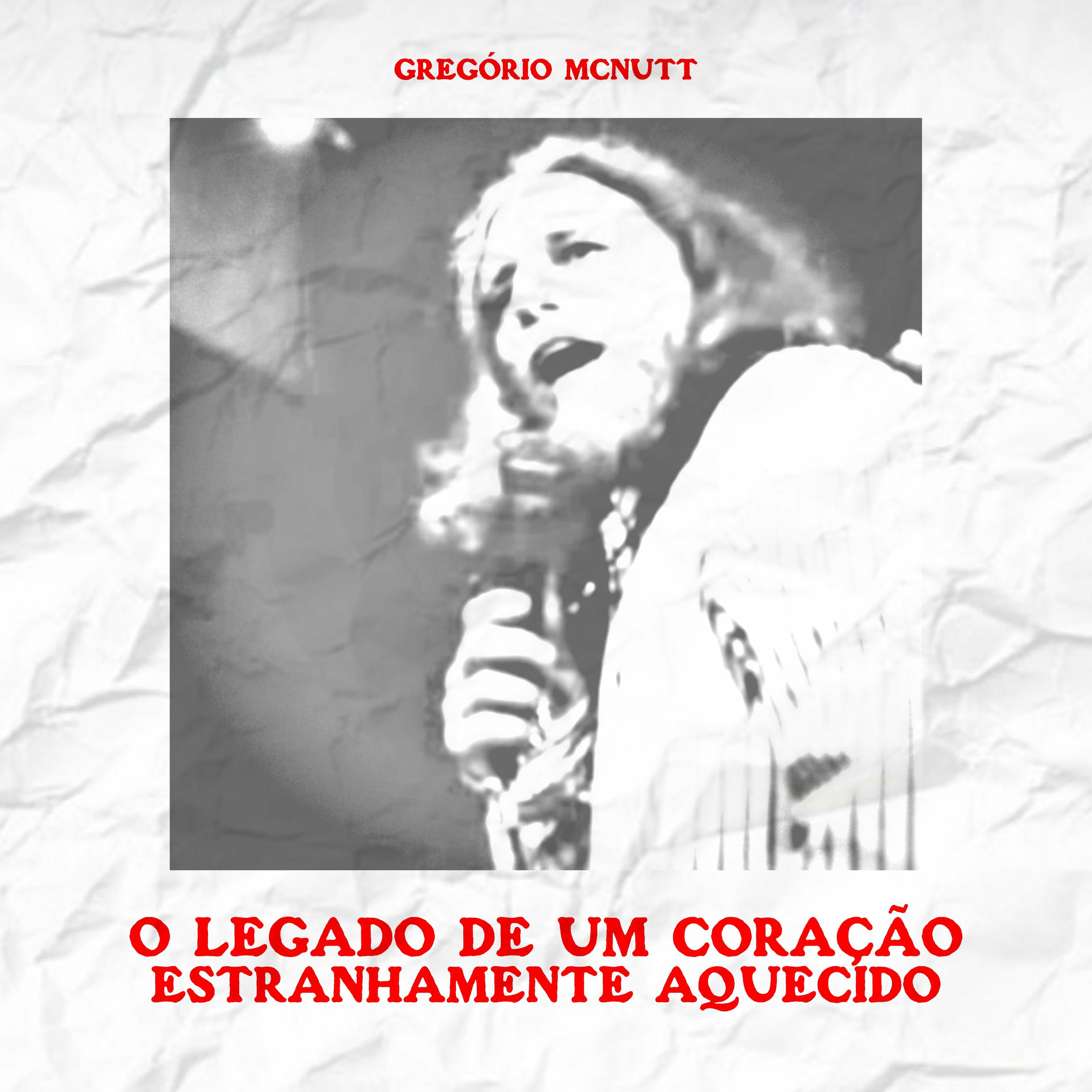Album cover of O Legado de um Coração Estranhamente Aquecido