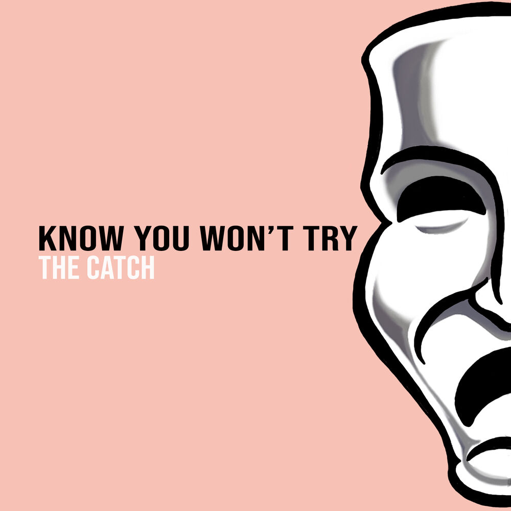Picture of Know You Won't Try