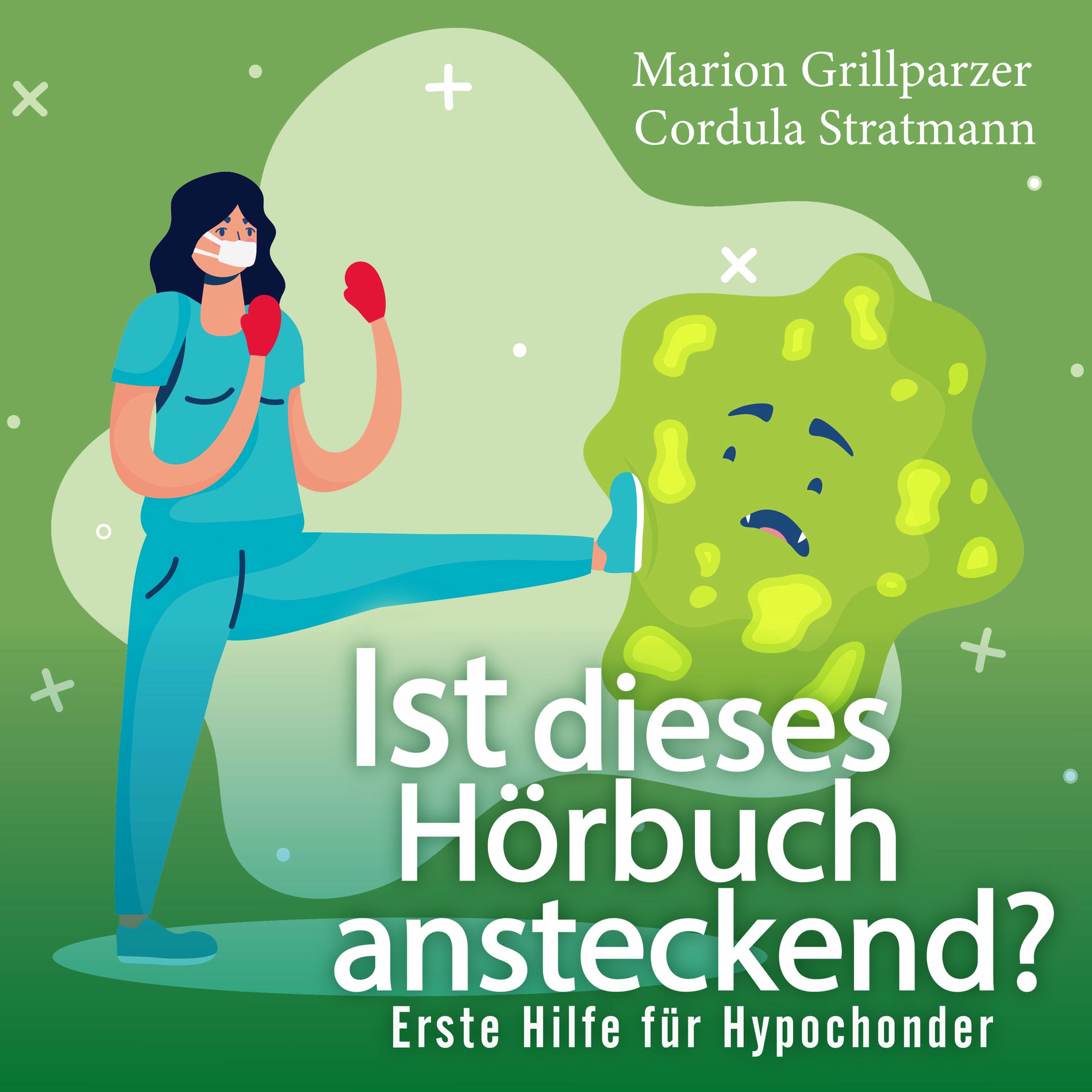 Album cover of Ist dieses Hörbuch ansteckend? Erste Hilfe für Hypochonder