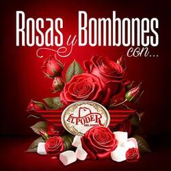 Cover of Rosas Y Bombones Con El Poder Del Norte