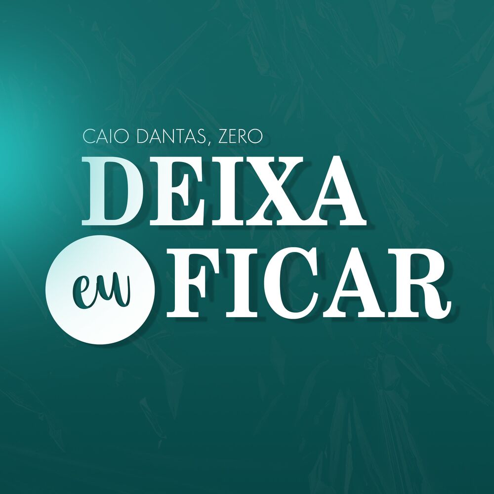 Picture of Deixa Eu Ficar