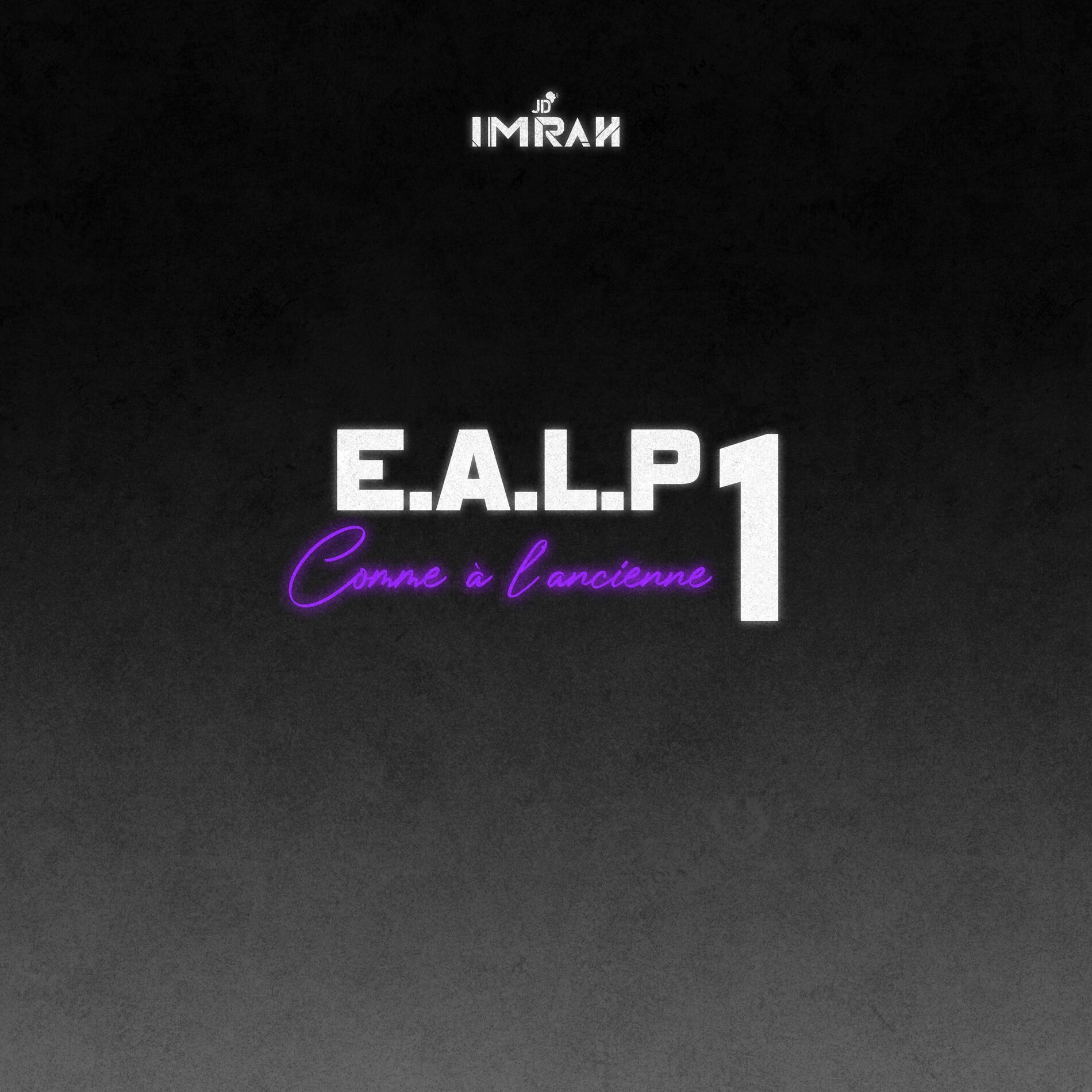 Album cover of EALP #1 (Comme à l'ancienne)