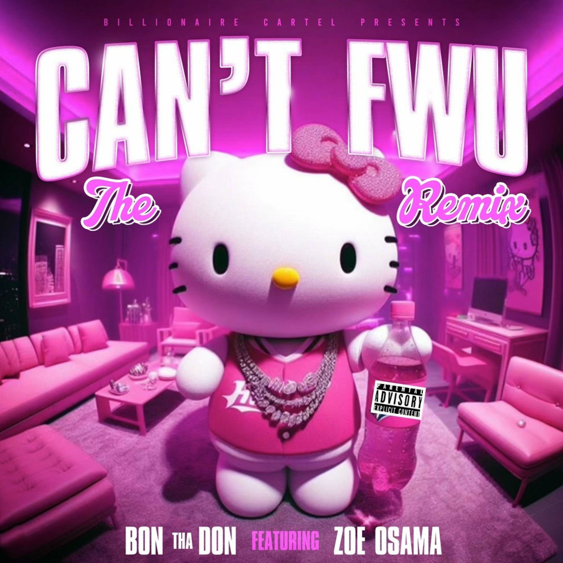 Album cover of Can't FWU (feat. Zoe Osama) [Remix]
