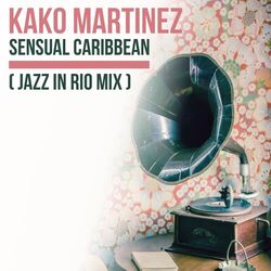 Cover of Sensual Caribbean (Jazz in Rio Mix)