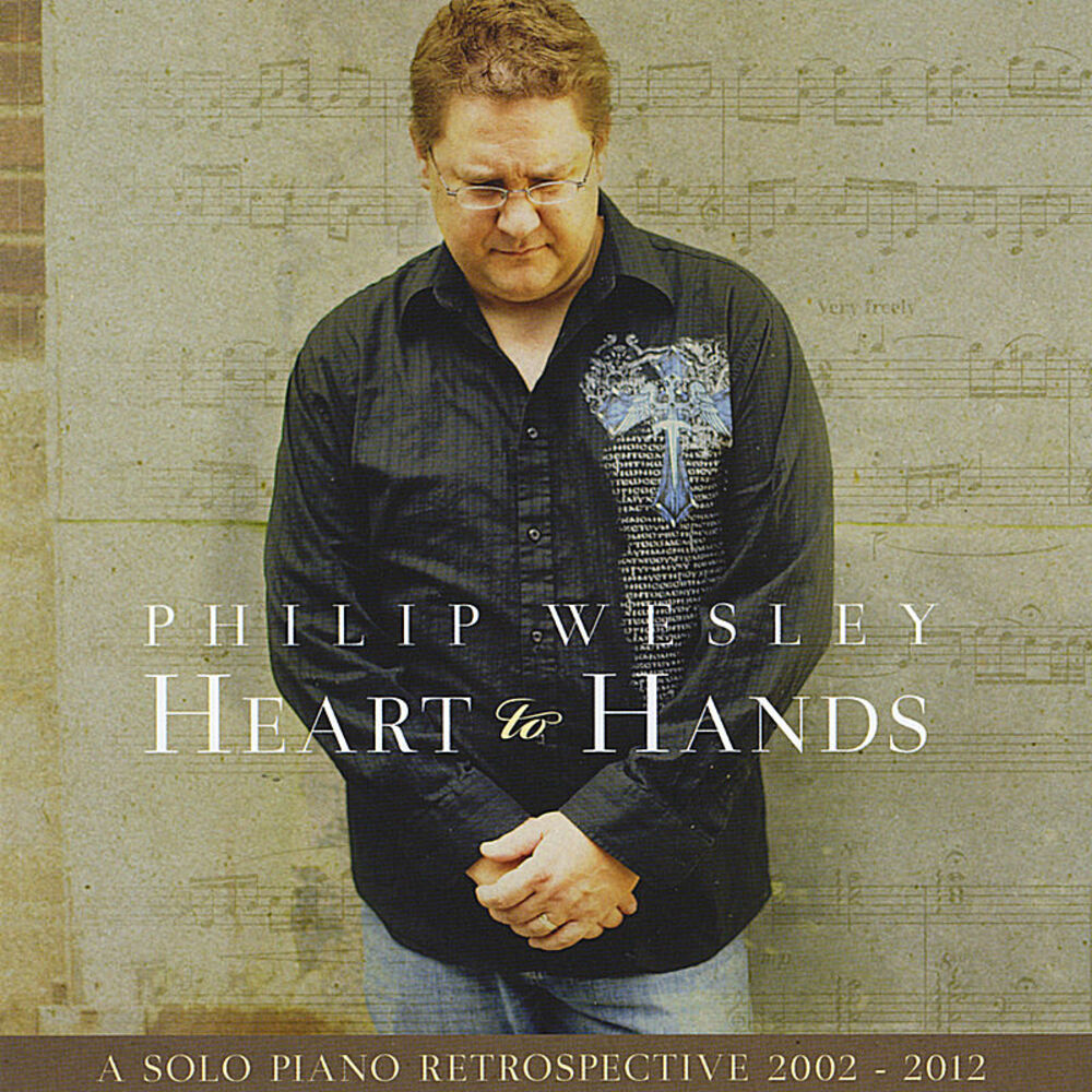 Picture of Heart to Hands: A Solo Piano Retrospective 2002-2012