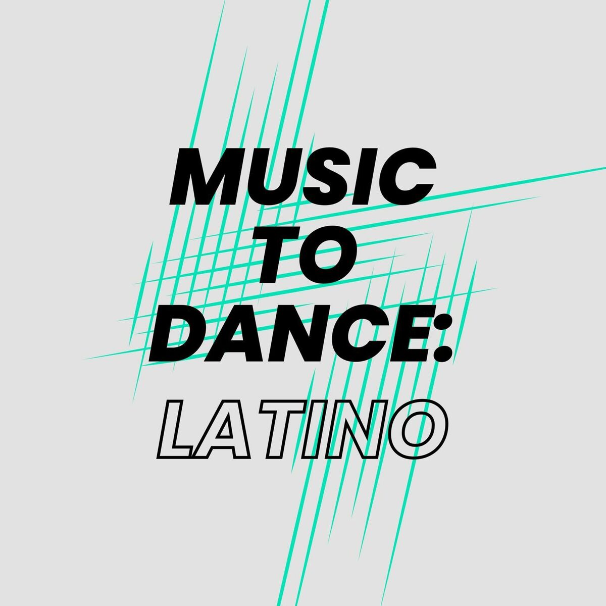 Album cover of Music to Dance: Latino