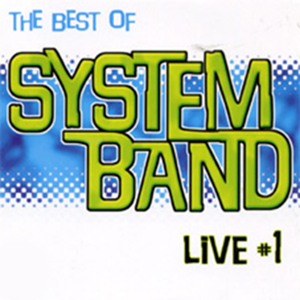 Picture of Live, Vol. 1 (The Best of Sytem Band)