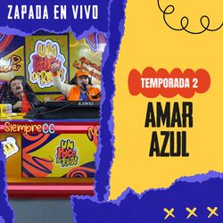 Cover of AMAR AZUL / Zapada EN VIVO en UN POCO DE RUIDO !