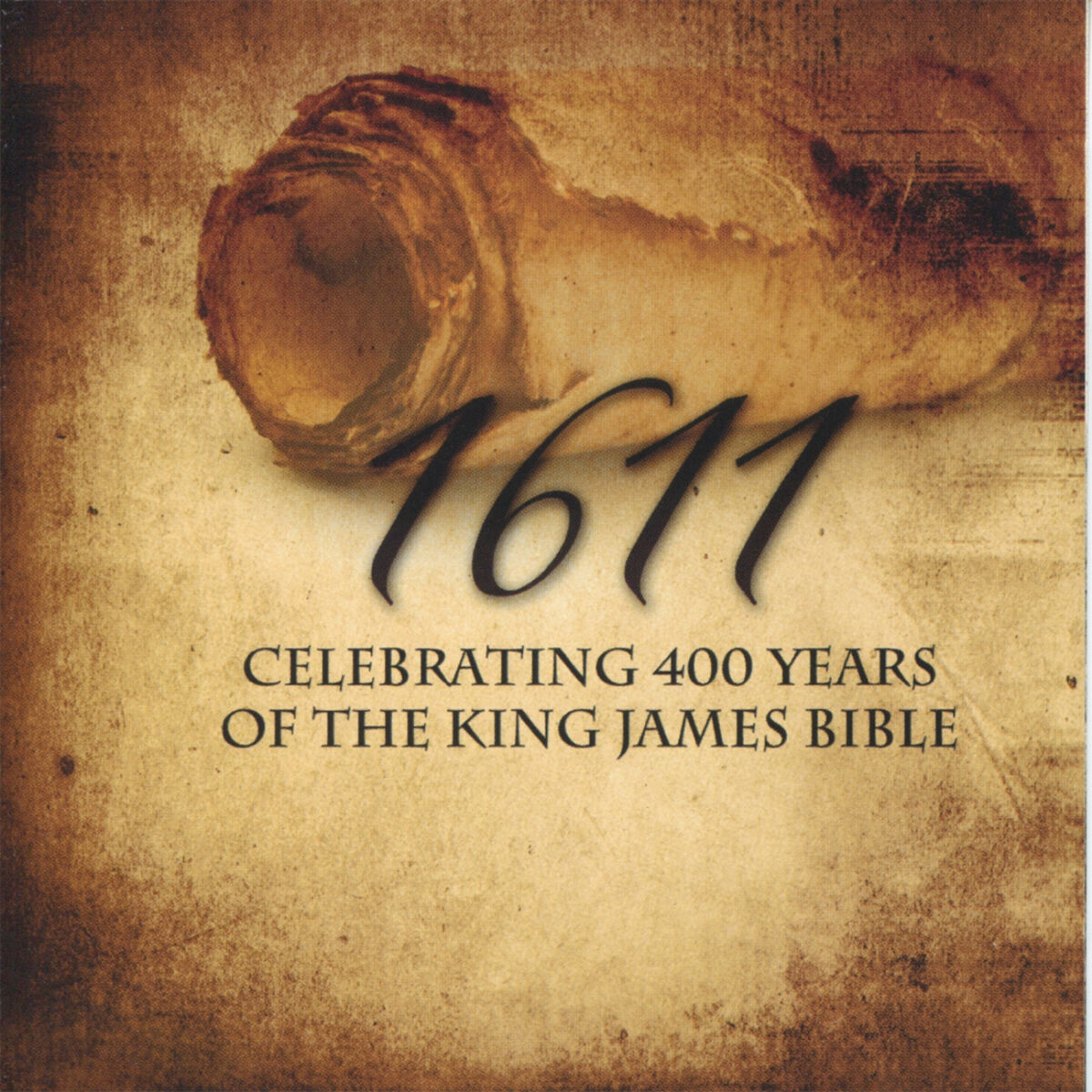 Album cover of 1611: Celebrating 400 Years of the King James Bible