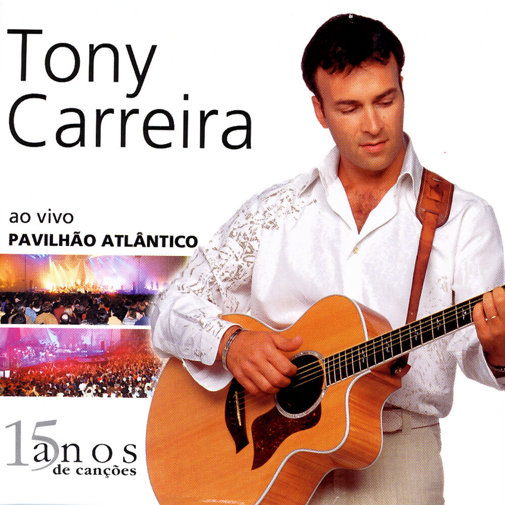 Picture of Tony Carreira Ao Vivo Pavlihão Atlântico