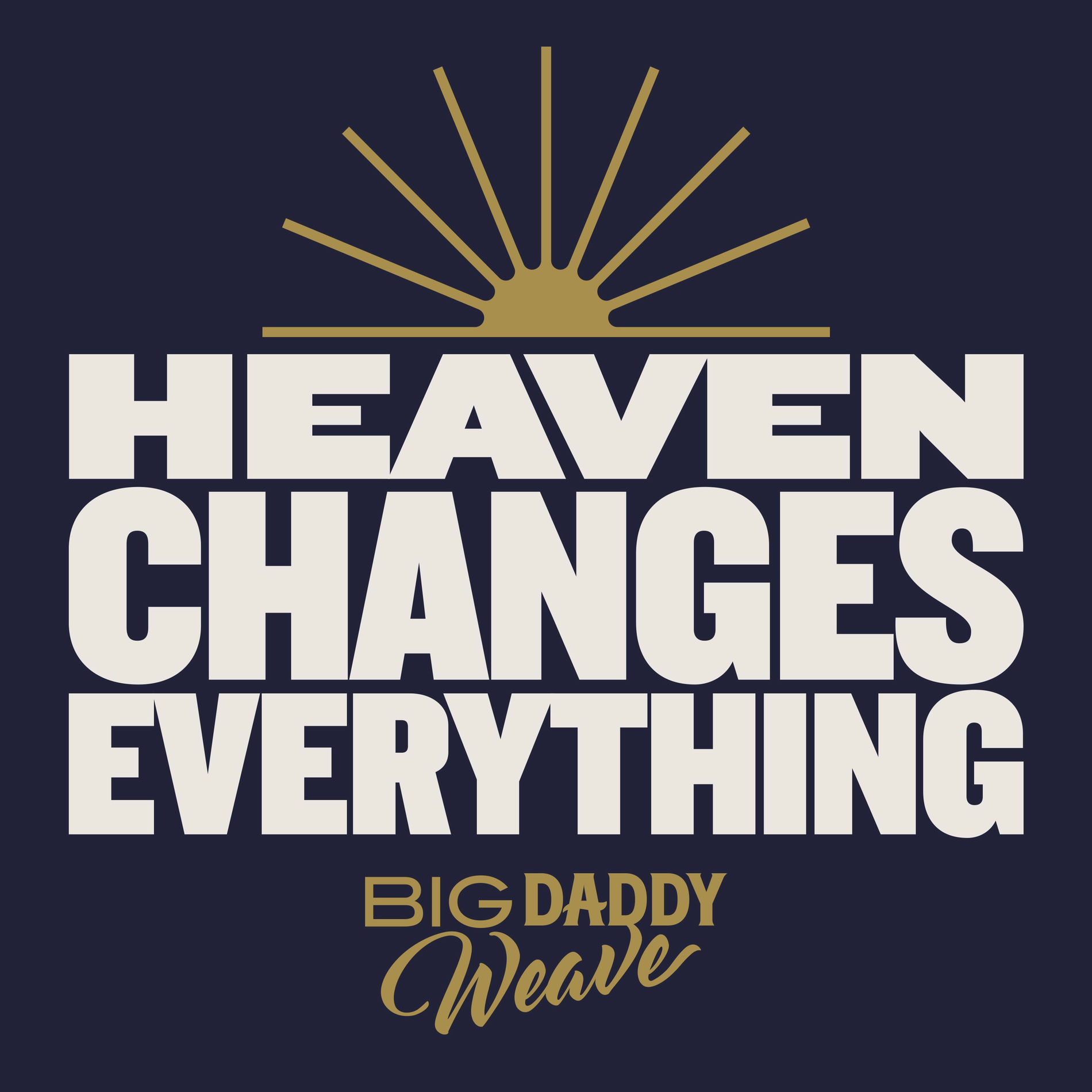Album cover of Heaven Changes Everything