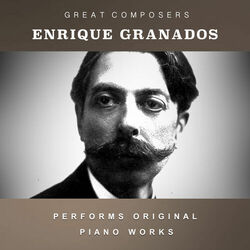 Cover of Enrique Granados Performs Original Piano Works