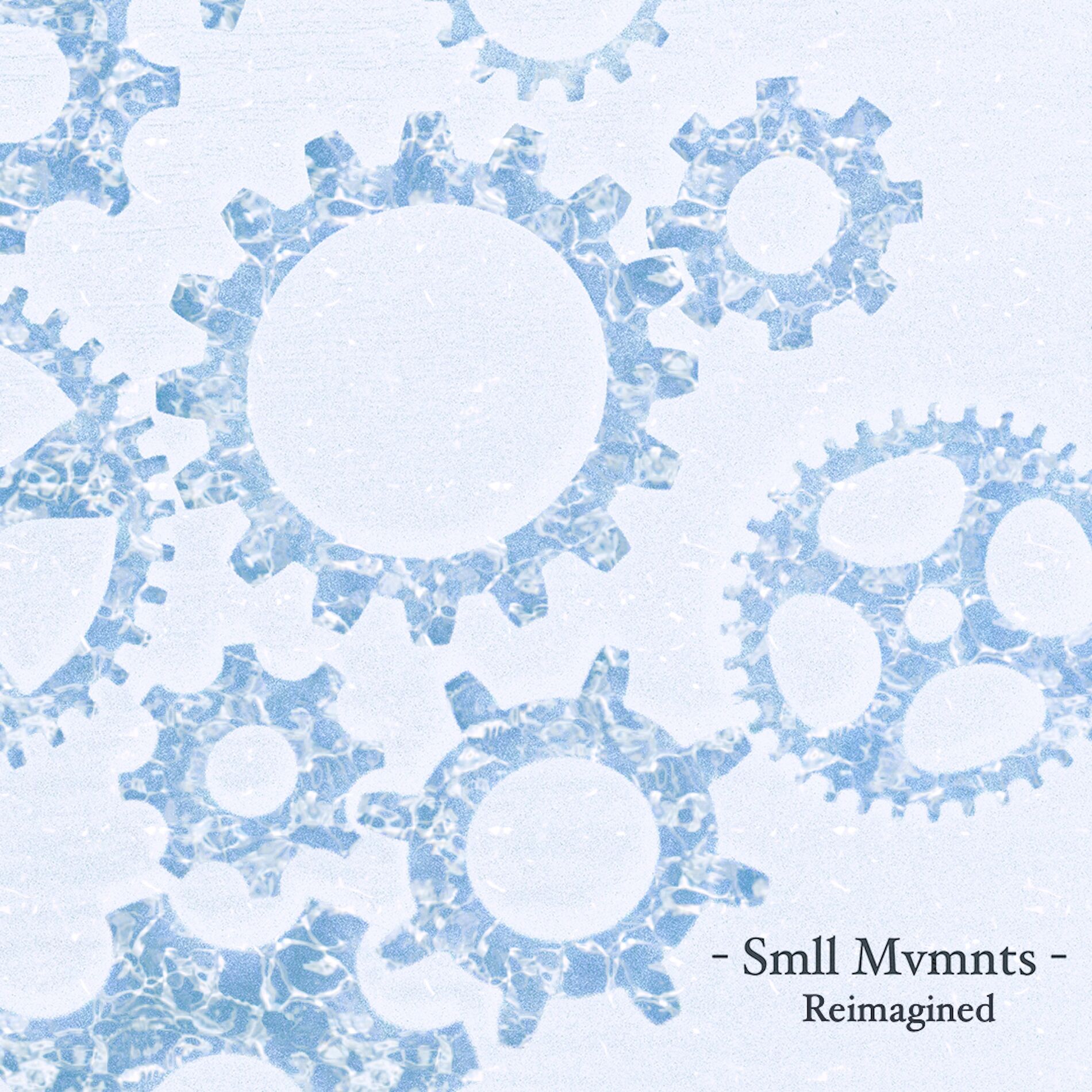 Album cover of Smll Mvmnts (Reimagined)