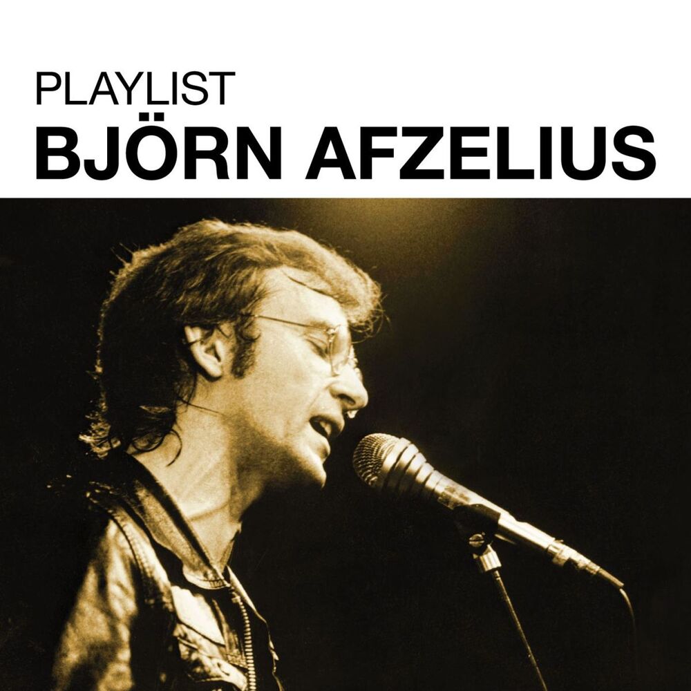 Picture of Playlist: Björn Afzelius