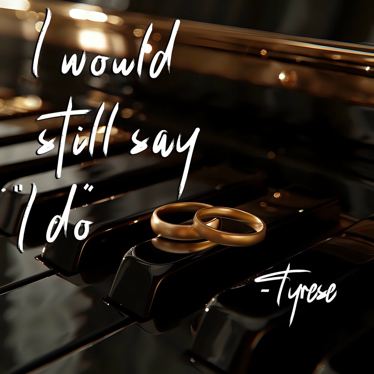 Album cover of I Would Still Say I Do
