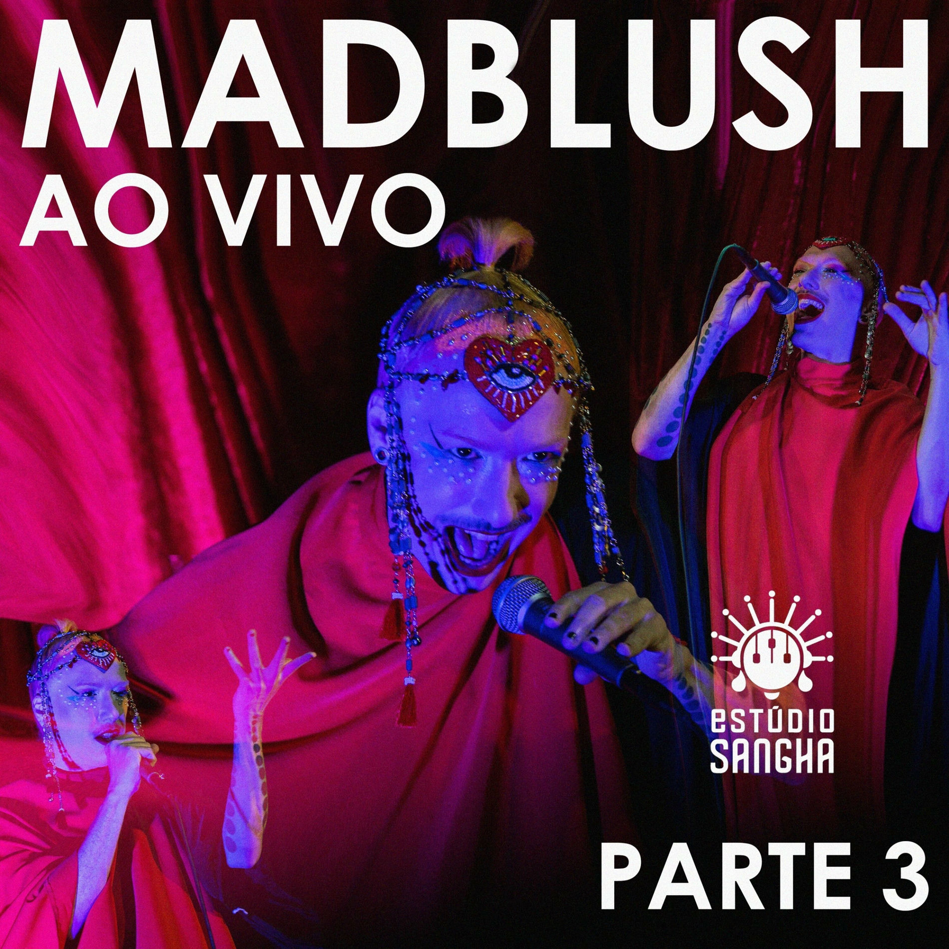 Album cover of MADBLUSH AO VIVO: Estúdio Sangha (Parte3)