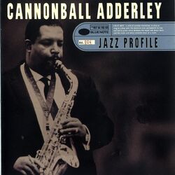 Cover of Jazz Profile: Cannonball Adderley