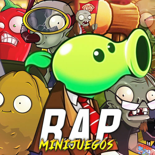 Plantas vs Zombies: Minijuegos RAP (Luckster) - Lucksterr Rap | Deezer