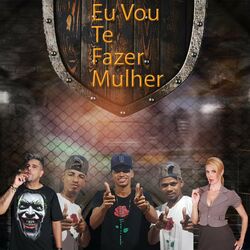 Cover of Eu Vou Te Fazer Mulher