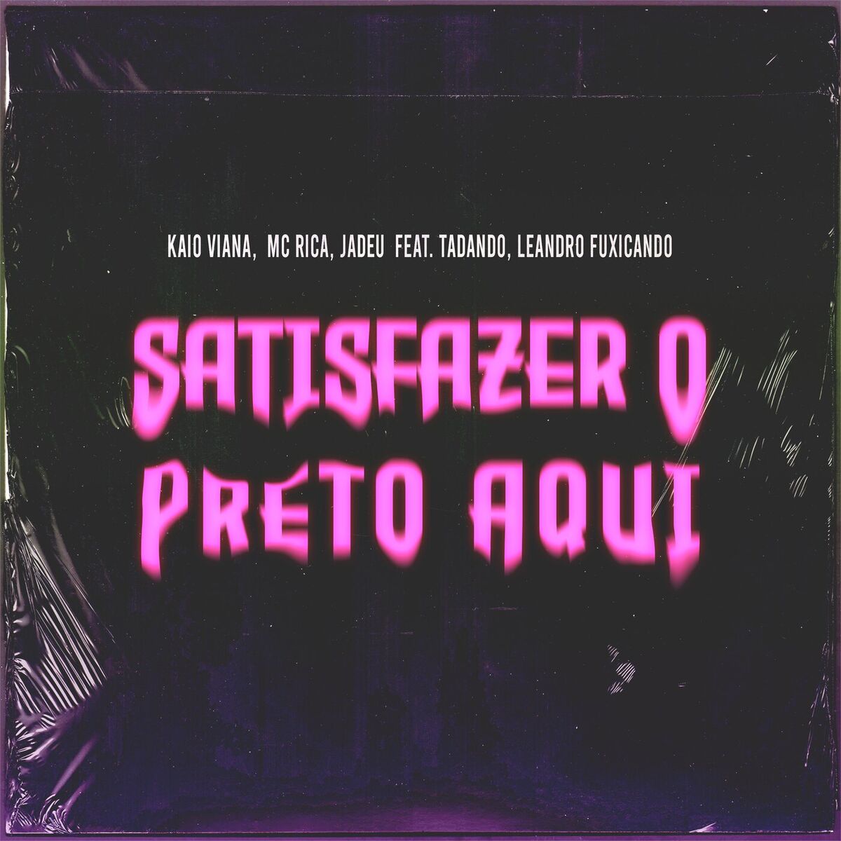 Album cover of Satisfazer O Preto Aqui