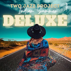 Indian Summer Deluxe