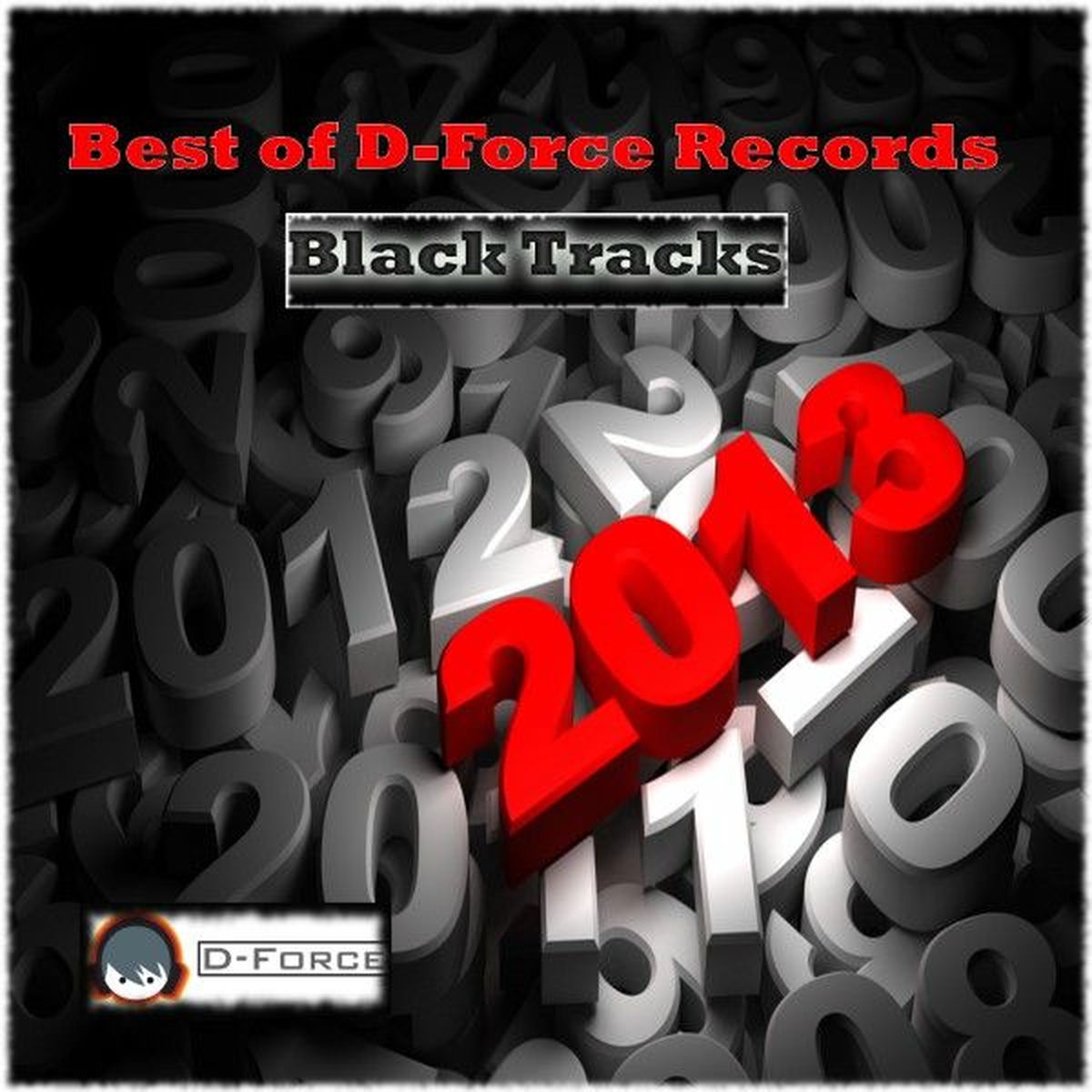 Album cover of Best of D-Force Records 2013 (Black Tracks)