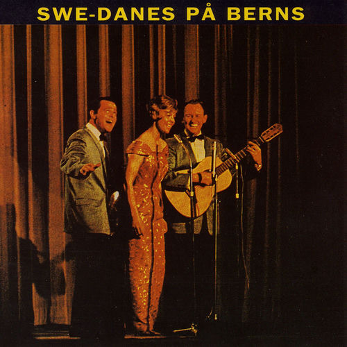 Swe-Danes på Berns (Live)