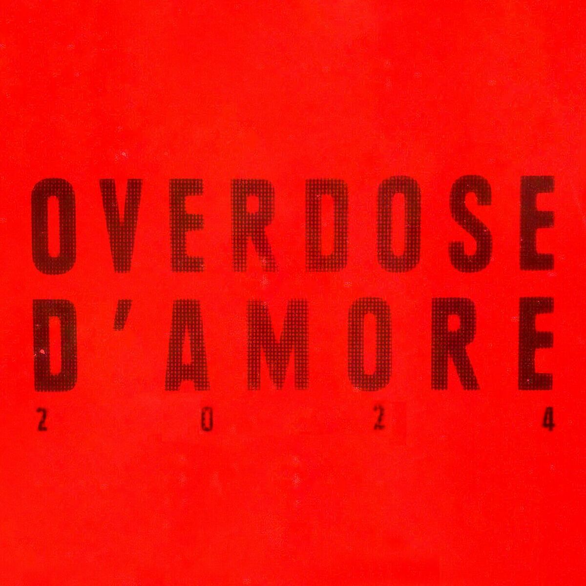 Album cover of Overdose D'Amore 2024