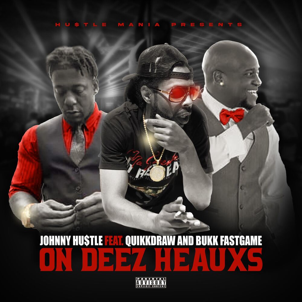 Picture of On Deez Heaux (feat. QUIKKDRAW & BUKK FASTGAME)