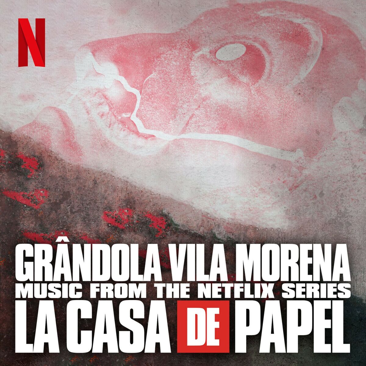 Album cover of Grândola Vila Morena (Original Soundtrack of The Netflix Series 